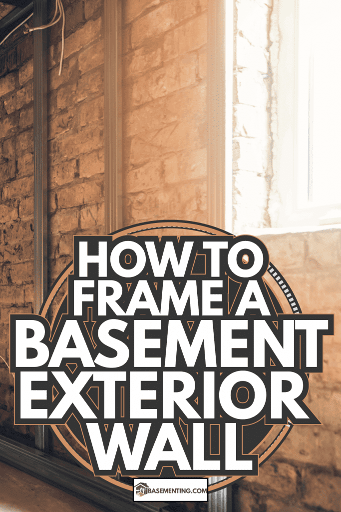 brick walled basement with metal studs used for framing. How To Frame A Basement Exterior Wall